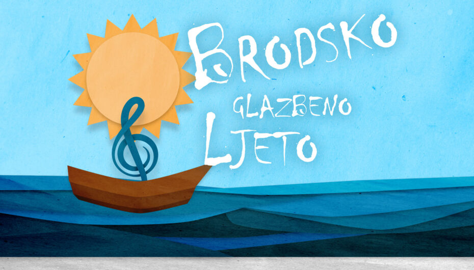 34. BRODSKO GLAZBENO LJETO